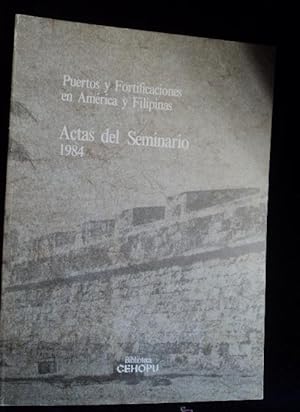 Immagine del venditore per PUERTOS Y FORTIFICACIONES EN AMERICA Y FILIPINAS.ACTAS SEMINARIO 1984. MOPU 359 PAG venduto da LIBRERA OESTE