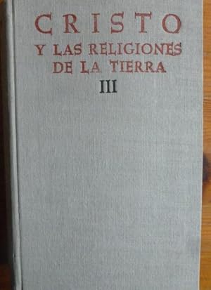 Seller image for CRISTO Y LAS RELIGIONES DE LA TIERRA. VOL 3 BAC. 1961 759pp for sale by LIBRERA OESTE
