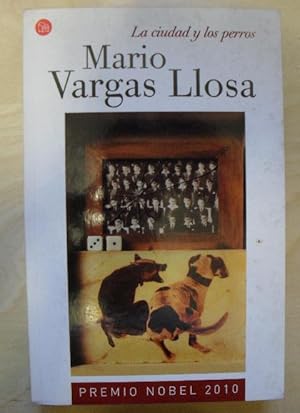 Bild des Verkufers fr LA CIUDAD Y LOS PERROS - BVLL (BIBLIOTECA VARGAS LLOSA) zum Verkauf von LIBRERA OESTE