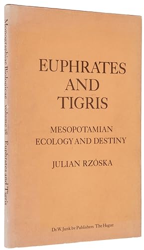 Seller image for Euphrates and Tigris, Mesopotamian Ecology and Destiny. for sale by Henry Sotheran Ltd