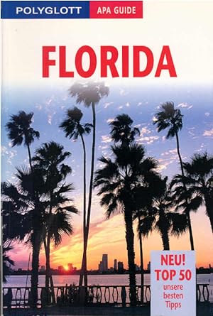 Seller image for Florida. [neu! Top 50, unsere besten Tipps] for sale by Schrmann und Kiewning GbR