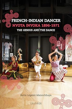 Seller image for French-Indian dancer Nyota Inyoka 1896-1971 : The Genius and the Dance for sale by Joseph Burridge Books