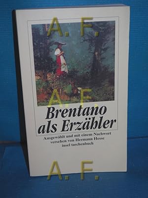 Bild des Verkufers fr Clemens Brentano als Erzhler. [Clemens Brentano]. Ausgew. und mit einem Nachw. vers. von Hermann Hesse / Insel-Taschenbuch , 2165 zum Verkauf von Antiquarische Fundgrube e.U.