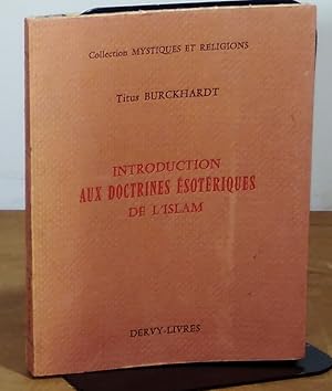 Immagine del venditore per INTRODUCTION AUX DOCTRINES ESOTERIQUES DE L'ISLAM venduto da Livres 113