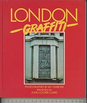 Seller image for London Graffiti for sale by Joe Orlik Books
