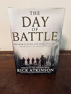 Imagen del vendedor de The Day of Battle: The War in Sicily and Italy, 1943-1944 [VOLUME TWO OF THE LIBERATION TRILOGY] a la venta por Vero Beach Books