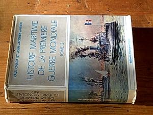 Histoire maritime de la première guerre mondiale - Tome 2