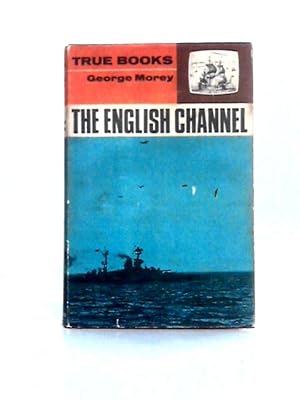 Seller image for The English Channel (True books) for sale by World of Rare Books