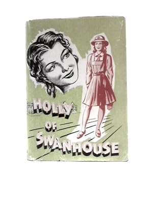 Imagen del vendedor de Holly Of Swanhouse a la venta por World of Rare Books