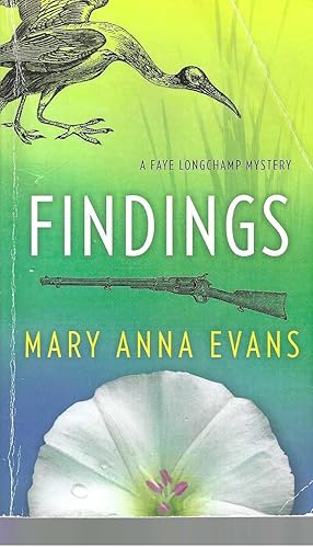 Image du vendeur pour A Faye Longchamp Mystery FINDINGS mis en vente par Vada's Book Store