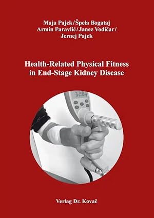 Seller image for Health-Related Physical Fitness in End-Stage Kidney Disease, for sale by Verlag Dr. Kovac GmbH