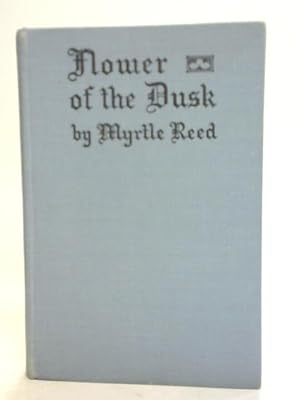 Imagen del vendedor de Flower of the Dusk a la venta por World of Rare Books