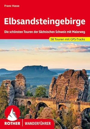 Bild des Verkufers fr Elbsandsteingebirge : Die schnsten Touren der Schsischen Schweiz mit Malerweg. 59 Touren mit GPS-Tracks zum Verkauf von AHA-BUCH GmbH