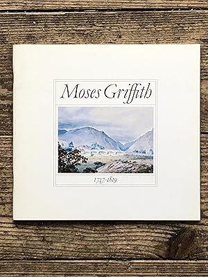 Moses Griffith 1747-1819: artist and illustrator in the service of Thomas Pennant / Arlunydd a Da...