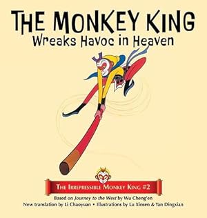 Imagen del vendedor de The Monkey King Wreaks Havoc in Heaven (Hardcover) a la venta por Grand Eagle Retail