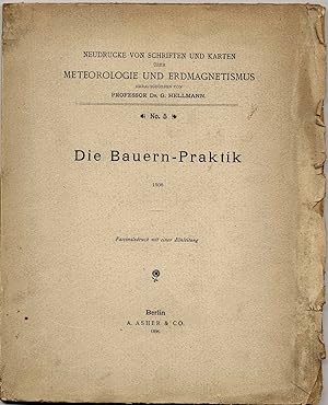 Die Bauern-Praktik 1508. Facsimiledruck mit einer Einleitung.
