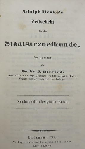 Bild des Verkufers fr Zeitschrift fr die Staatsarzneikunde, fortgesetzt von Fr. J. Behrend. zum Verkauf von Rainer Kurz - Antiquariat in Oberaudorf