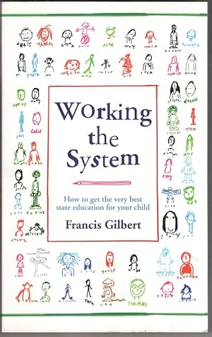 Seller image for Working the System for sale by High Street Books