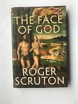 The Face of God: The Gifford Lectures