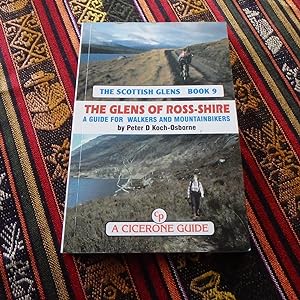 Image du vendeur pour The Glens of Ross-shire: A Guide for Walkers and Mountainbikers: Bk. 9 (Scottish Glens S.) mis en vente par Creaking Shelves Books