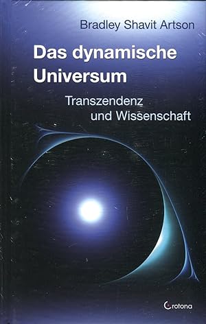 Seller image for Das dynamische Universum: Transzendenz und Wissenschaft for sale by McBook