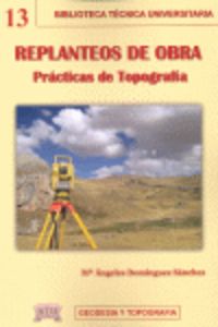 Seller image for Replanteos obra: prcticas topografa for sale by Imosver