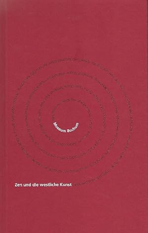 Image du vendeur pour Zen und die westliche Kunst. Museum Bochum 25.6.-20.8.2000. ( Mit Errata-Heft !! ) mis en vente par Antiquariat Lcke, Einzelunternehmung