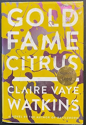 Seller image for Gold Fame Citrus for sale by Before Your Quiet Eyes