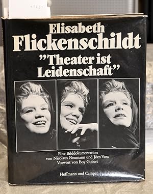 Bild des Verkufers fr Elisabeth Flickenschildt "Theater ist Leidenschaft" - Eine Bilddokumentation - Vorwort von Boy Gobert zum Verkauf von Antiquariat Hoffmann