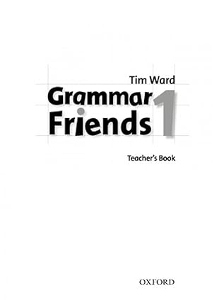 Imagen del vendedor de Grammar Friends 1: Teachers Book a la venta por Imosver