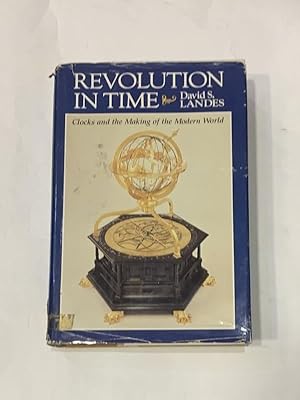 Immagine del venditore per Revolution in time. Clocks and the making of the modern world. venduto da ARREBATO LIBROS