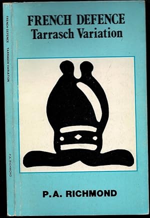 Imagen del vendedor de French Defence - Tarrasch Variation a la venta por The Book Collector, Inc. ABAA, ILAB
