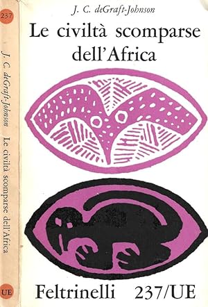 Seller image for Le civilt scomparse dell'Africa for sale by Biblioteca di Babele