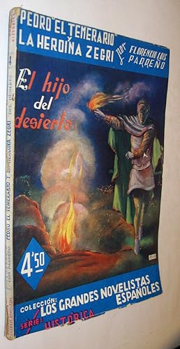 Imagen del vendedor de (P1) EL HIJO DEL DESIERTO - PEDRO EL TEMERARIO Y LA HEROINA ZEGRI a la venta por UNIO11 IMPORT S.L.