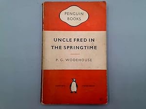 Imagen del vendedor de Uncle Fred in the Springtime a la venta por Goldstone Rare Books