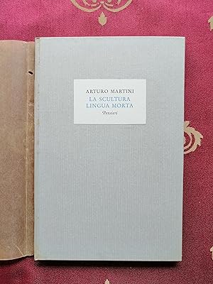 Immagine del venditore per Arturo Martini La scultura lingua morta Pensieri. Verona,Editiones Officinae Bodoni, Mardersteig, 1948 venduto da Libreria antiquaria Britannico