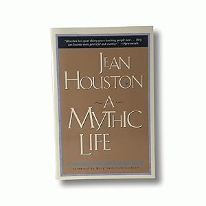 Seller image for A Mythic Life: Learning to Live our Greater Story for sale by Queen City Books