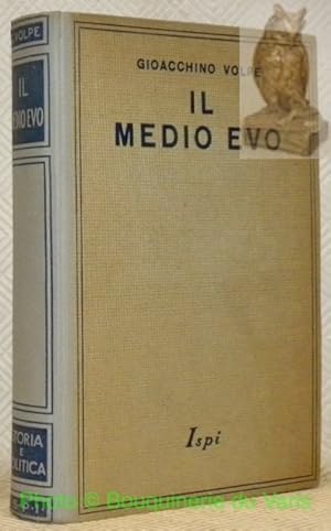Bild des Verkufers fr Il Medio Evo. 3e Edizione riveduta. zum Verkauf von Bouquinerie du Varis