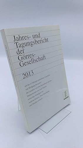 Jahres- und Tagungsbericht der Görres-Gesellschaft 2013