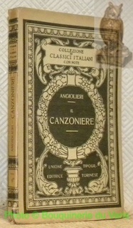 Bild des Verkufers fr Il canzoniere. Introduzione e commento di Carlo Steiner. Collezione di Classici Italiani, volume VI. zum Verkauf von Bouquinerie du Varis