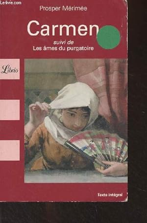 Seller image for Carmen, suivi de Les mes du purgatoire - "Librio" n13 for sale by Le-Livre