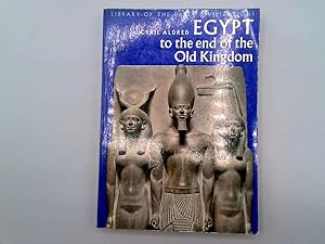 Image du vendeur pour Egypt to the End of the Old Kingdom (Library of Early Civilizations) mis en vente par Goldstone Rare Books