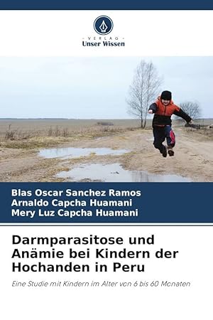 Seller image for Darmparasitose und Anaemie bei Kindern der Hochanden in Peru for sale by moluna