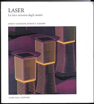 Seller image for Laser - La luce estratta dagli atomi for sale by Sergio Trippini