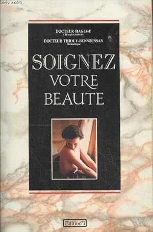 Image du vendeur pour Soignez votre beaut mis en vente par Le-Livre