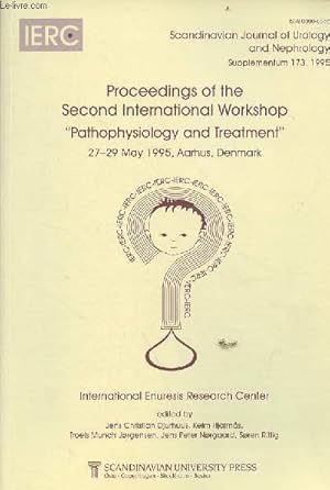 Seller image for Scandinavian Journal of Urology and Nephrology supplementum 173, 1995 - Proceedings of the second international workshop "pathophysiology and treatment" 27-29 may 1995, Aarhus, Denmark. for sale by Le-Livre