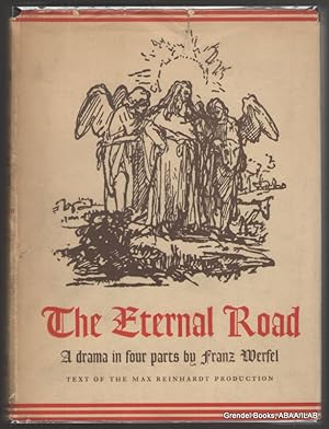 The Eternal Road: A Drama in Four Parts.