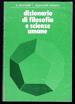 Bild des Verkufers fr Dizionario di filosofia e scienze umane zum Verkauf von Sergio Trippini