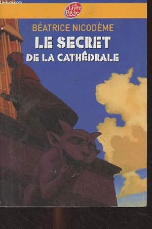 Image du vendeur pour Le secret de la cathdrale - "Le livre de poche jeunesse/Policier" mis en vente par Le-Livre