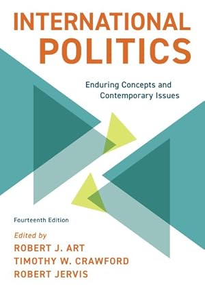 Seller image for International Politics : Enduring Concepts and Contemporary Issues for sale by GreatBookPrices